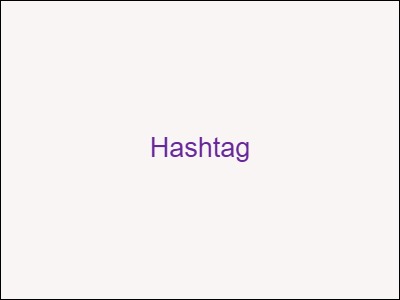 "Hashtag "