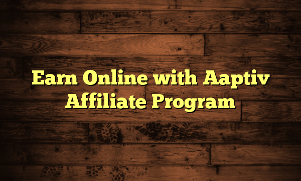 Earn Online with Aaptiv Affiliate Program