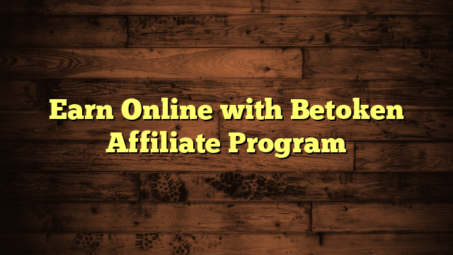 Earn Online with Betoken Affiliate Program